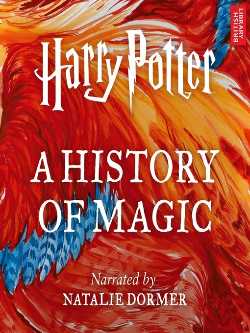 Title details for Harry Potter: A History of Magic by Pottermore Publishing - Wait list